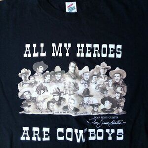 Deadstock Vintage All My Heroes Are Cowboys T-Shirt